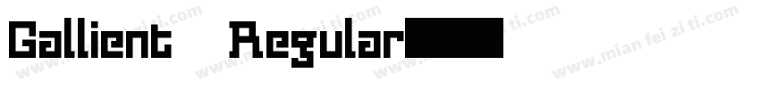 Gallient Regular字体转换